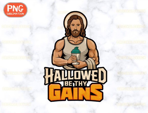 Hallowed Be Thy Gains Png, Funny Jesus T-Shirt Designs