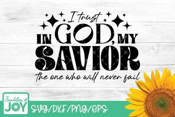 I Trust in God Svg, Christian Worship T-Shirt Designs