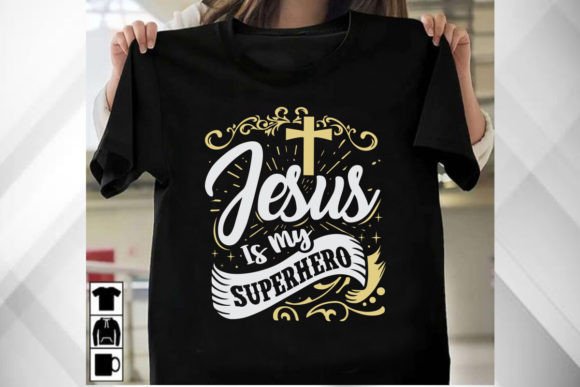 Jesus is My Superhero T-Shirt Designs
