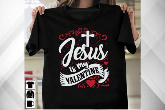 Jesus My Valentine Tshirt T-Shirt Designs