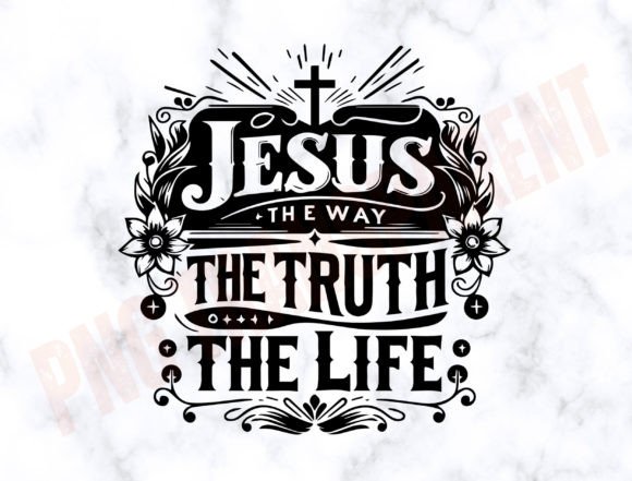 Jesus the Way Bible Verse Svg, Bible Png for T-Shirt Designs