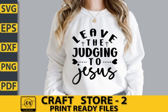 Leave the Judging to Jesus Craft SVG