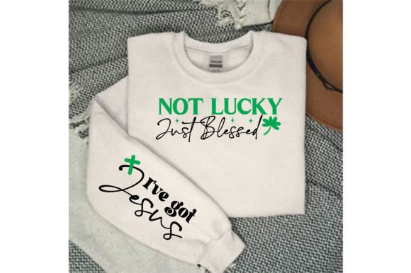 Not Lucky Just Blessed Svg, Jesus, T-Shirt Designs