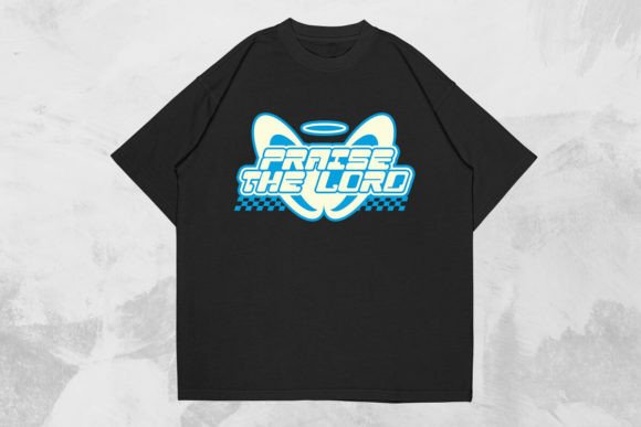 Praise the Lord Christian Y2k Design T-Shirt Designs