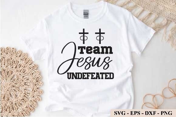 Team Jesus Undefeated Svg for T-Shirt Designs